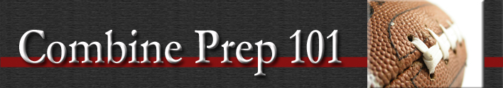 Combine Prep 101